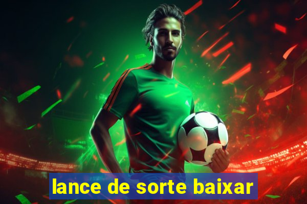 lance de sorte baixar